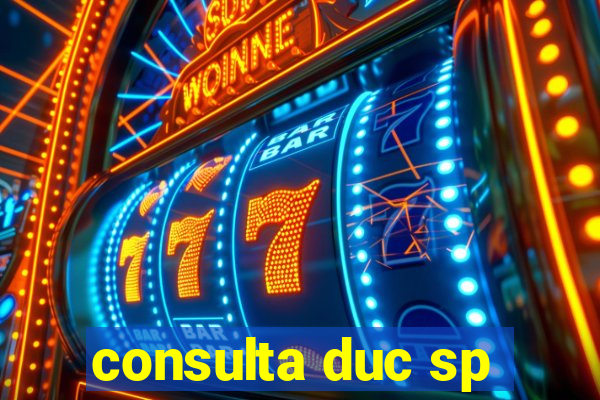 consulta duc sp